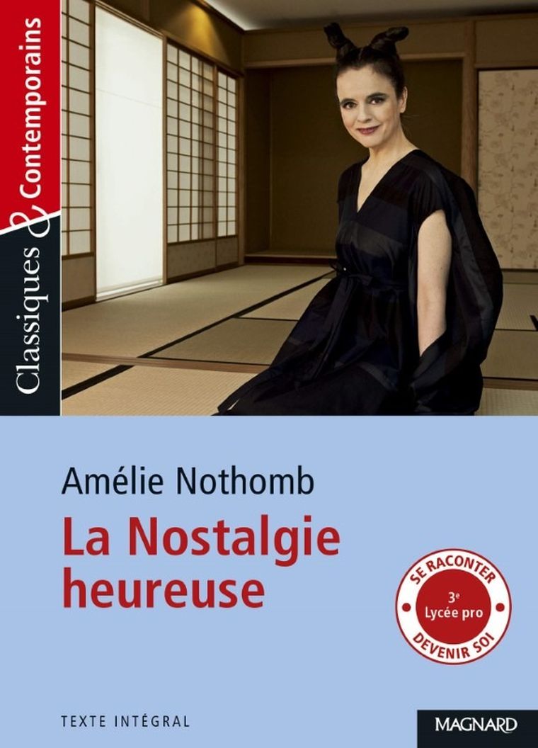 La Nostalgie heureuse. Classiques et Contemporains