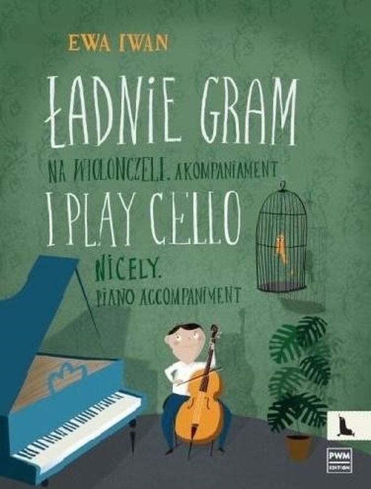 Ładnie gram na wiolonczeli. Akompaniament