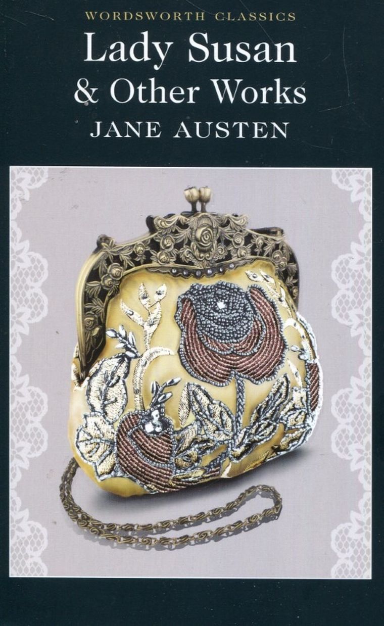 Lady Susan and Other Works
