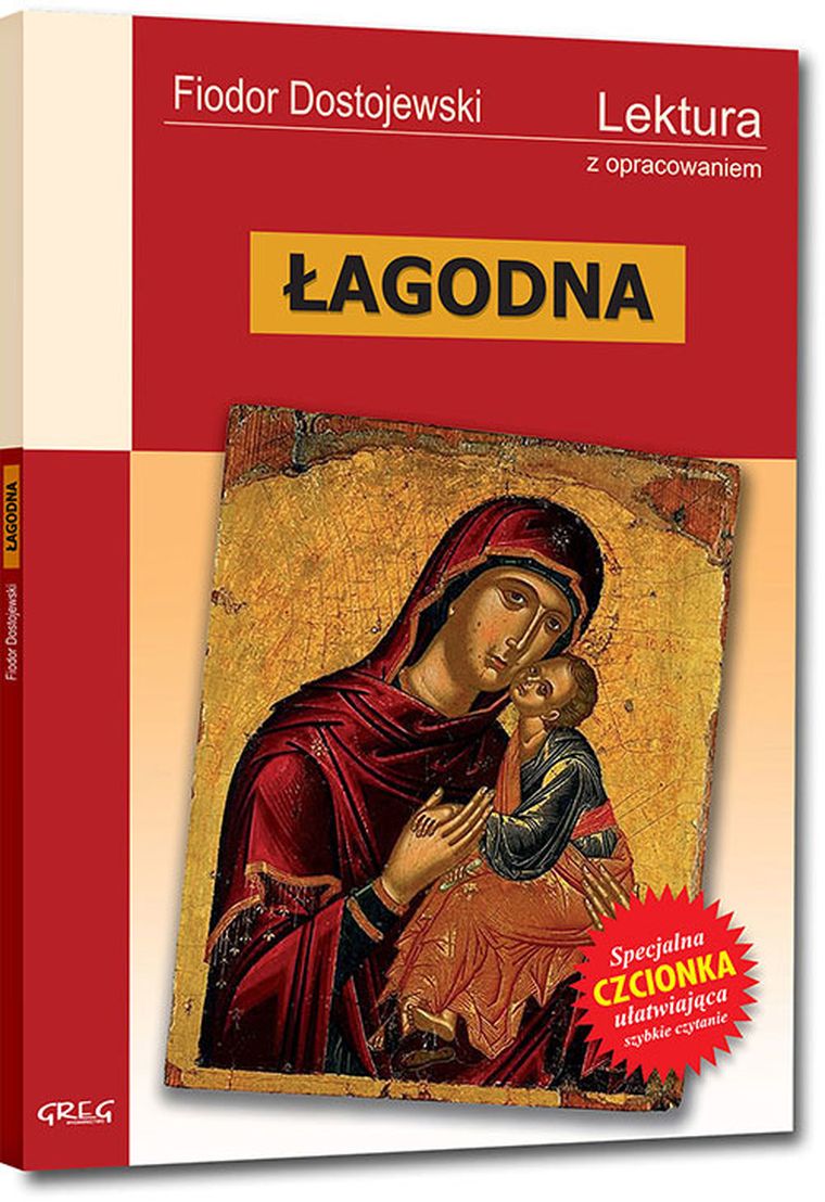 Łagodna (opowiadanie fantastyczne). Wydanie z opracowaniem i streszczeniem