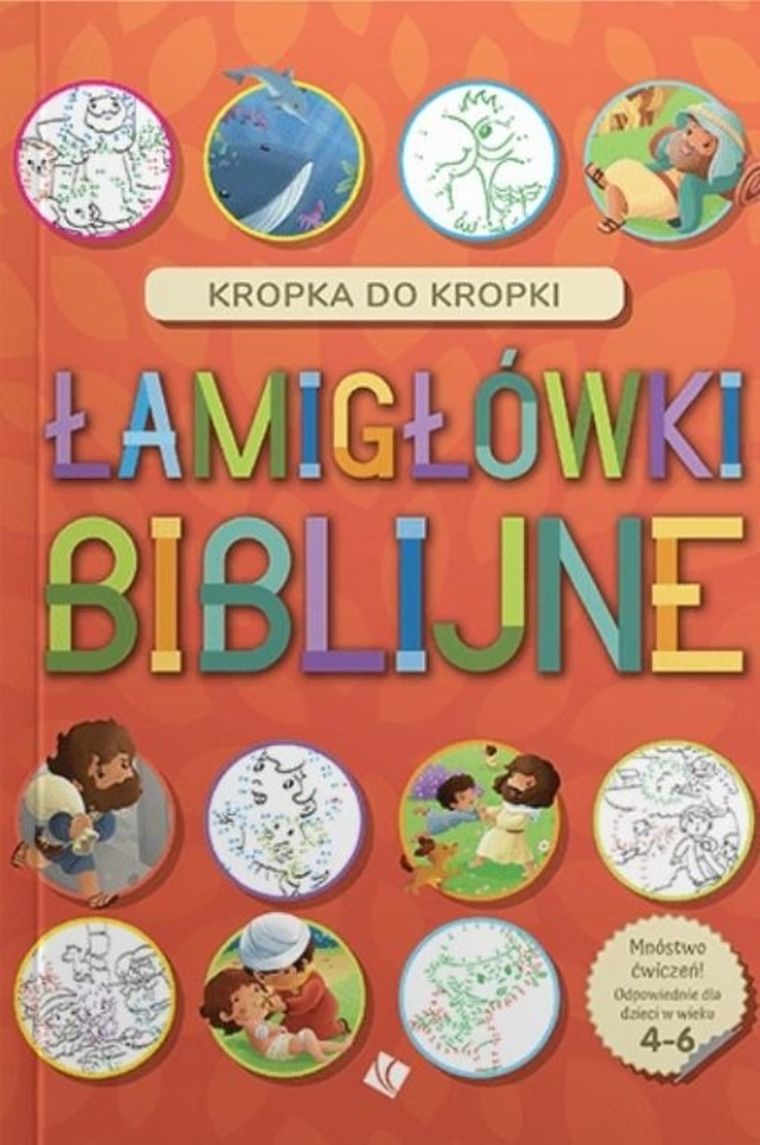 Łamigłówki Biblijne. Kropka do kropki 4+