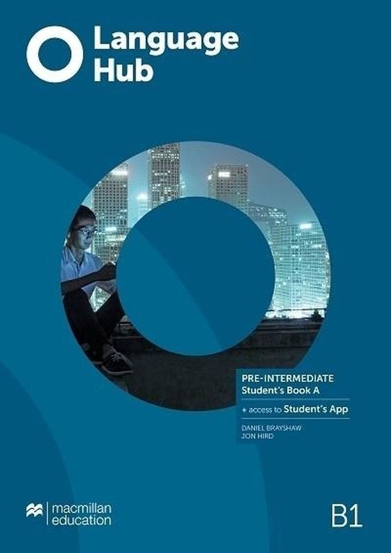Language Hub Split Edition. Pre-Intermediate B1 Student's Book A + App