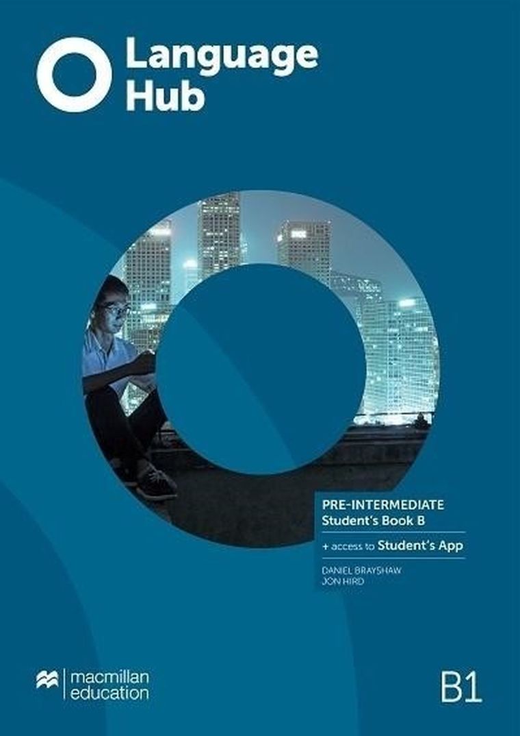 Language Hub Split Edition. Pre-Intermediate B1 Student's Book B + App