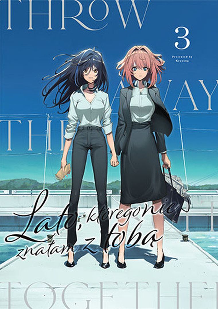 Lato, którego nie znałam z tobą. Tom 3