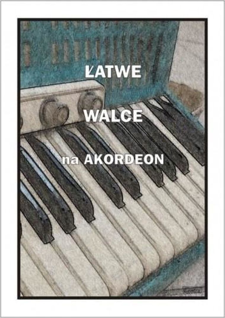 Łatwe walce na akordeon