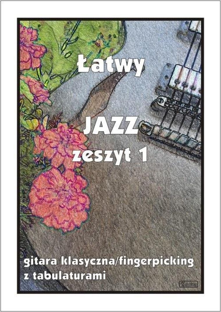 Łatwy Jazz. Zeszyt 1