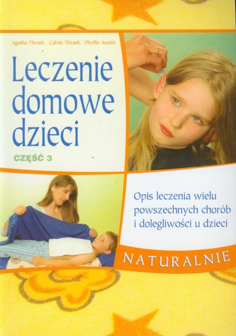 Leczenie domowe. Część 3
