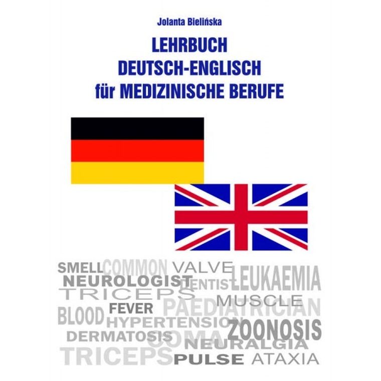 Lehrbuch Deutsch-Englisch für Medizinische Beruf. Podręcznik niemiecko-angielski dla zawodów medycznych