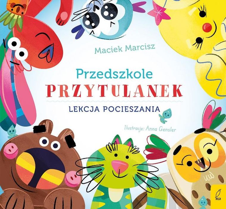 Lekcja pocieszania. Przedszkole przytulanek