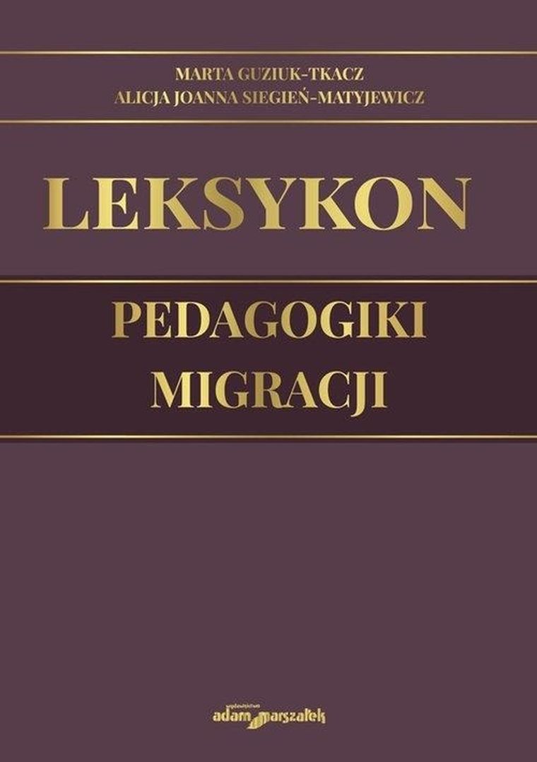 Leksykon pedagogiki migracji
