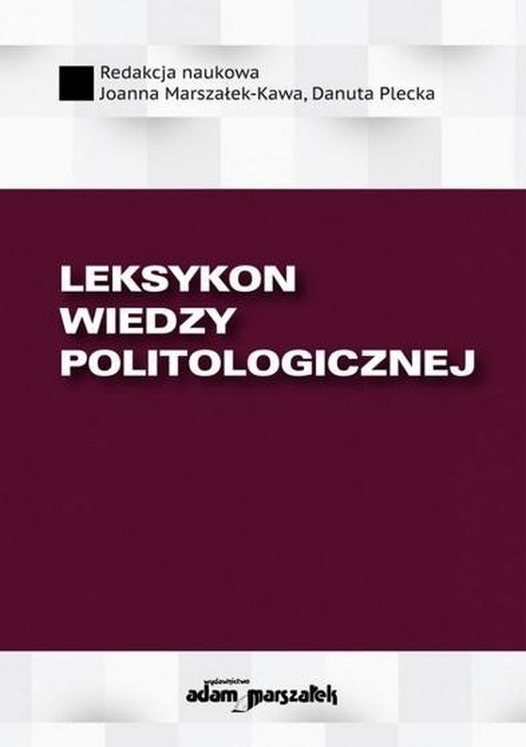 Leksykon wiedzy politologicznej