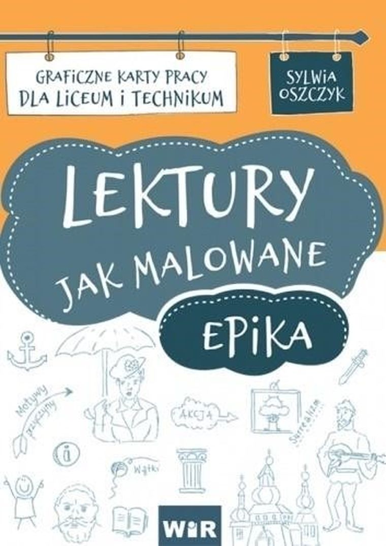 Lektury jak malowane. Epika. Liceum. Karty pracy