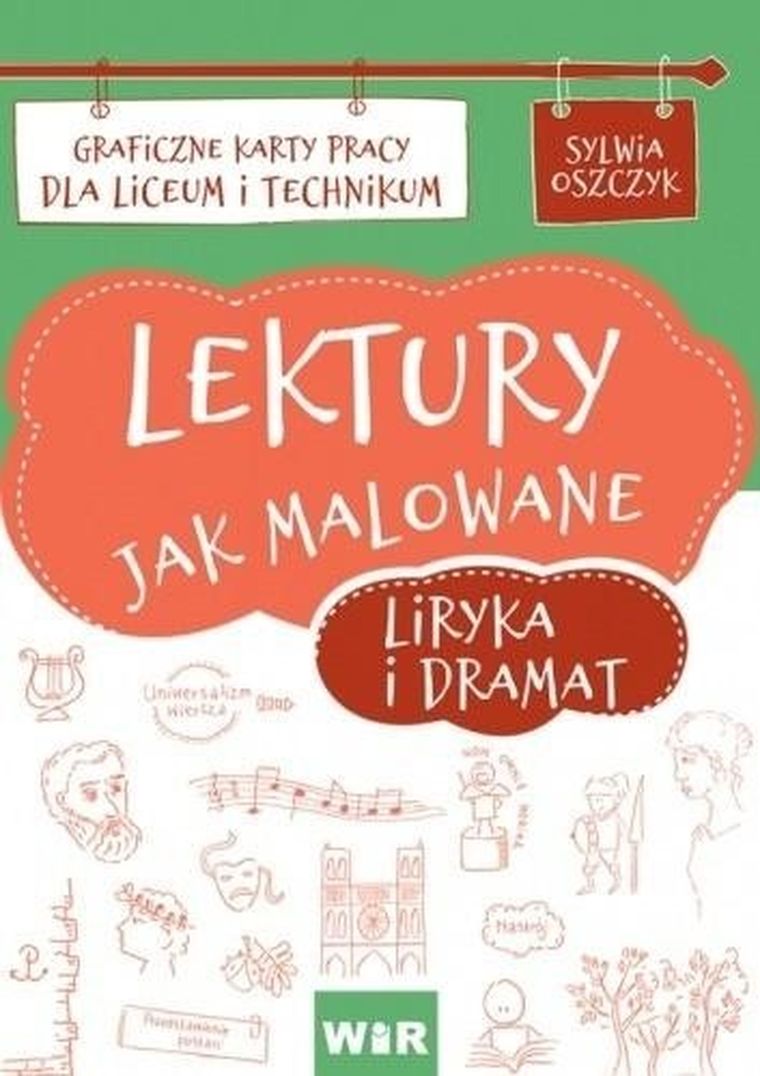 Lektury jak malowane. Liryka i dramat. Liceum. Karty pracy