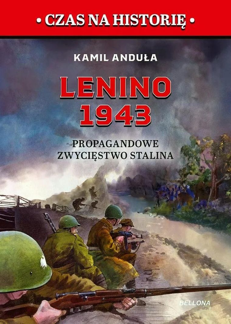 Lenino 1943. Propagandowe zwycięstwo Stalina
