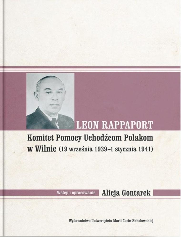 Leon Rappaport. Komitet Pomocy Uchodźcom Polakom w Wilnie