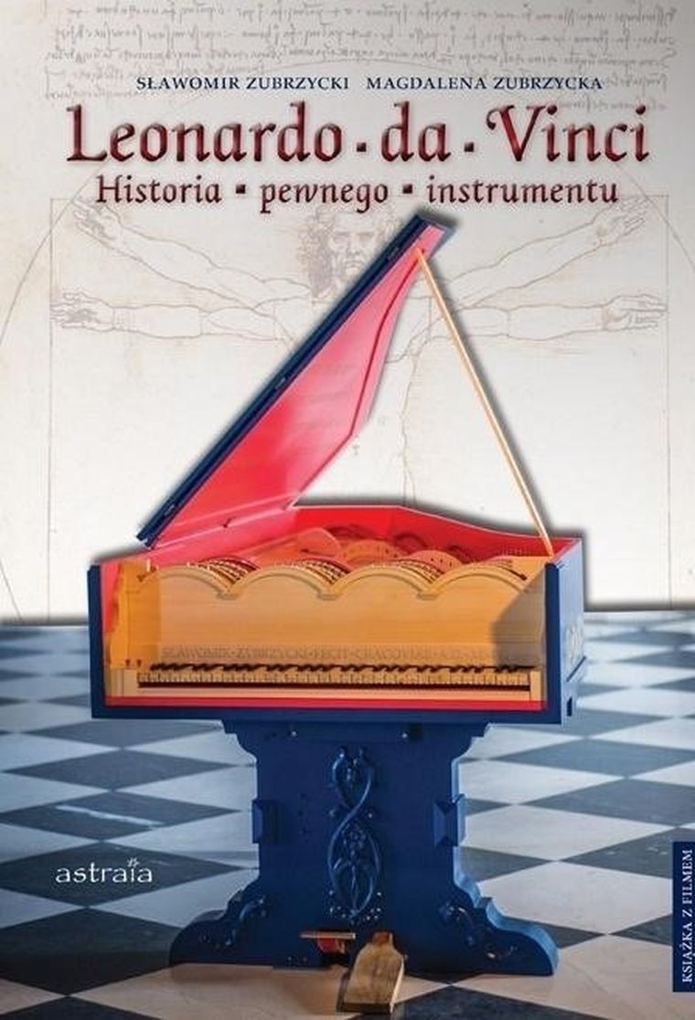 Leonardo da Vinci. Historia pewnego instrumentu