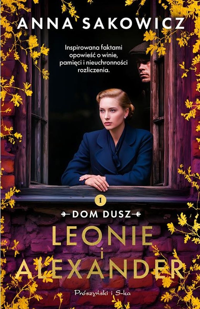 Leonie i Alexander. Dom dusz. 1