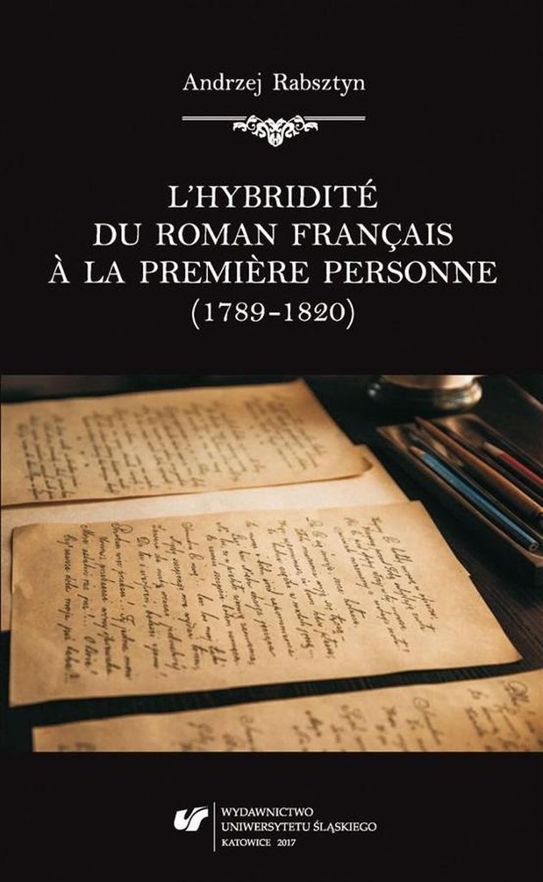 L'hybridite du roman franais a la premiere personne
