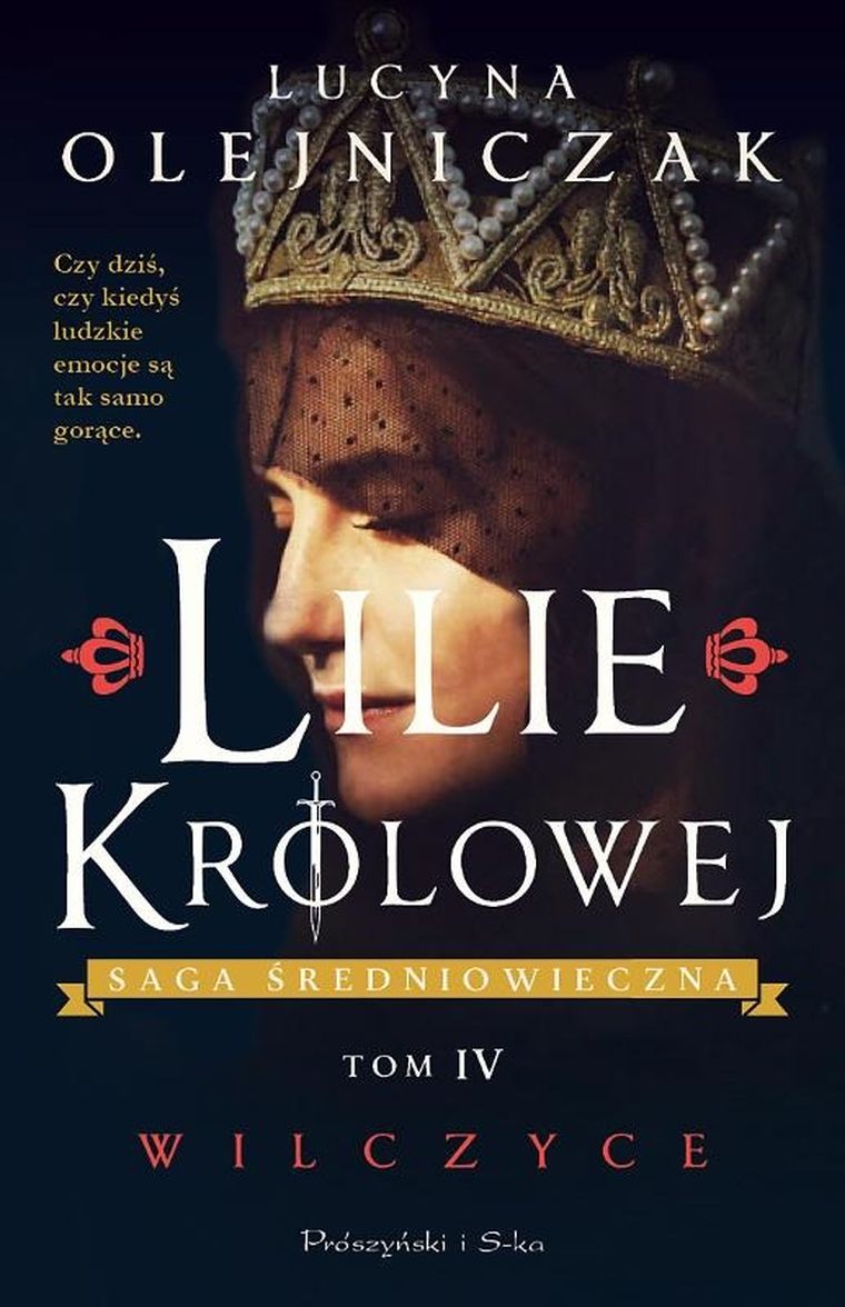 Lilie królowej. Saga średniowieczna. Tom 4. Wilczyce