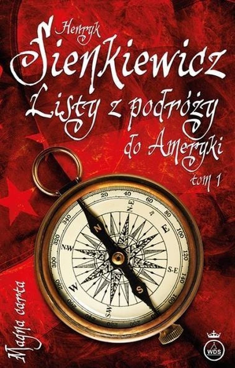 Listy z podróży do Ameryki. Tom 1