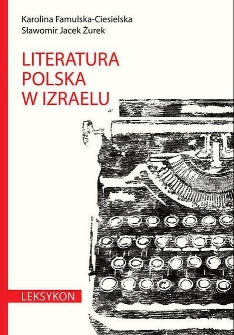 Literatura polska w Izraelu. Leksykon