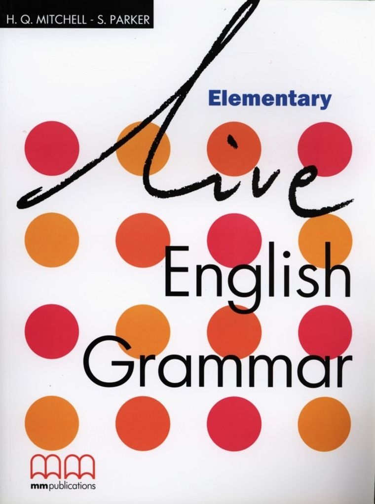 Live English Grammar. Elementary