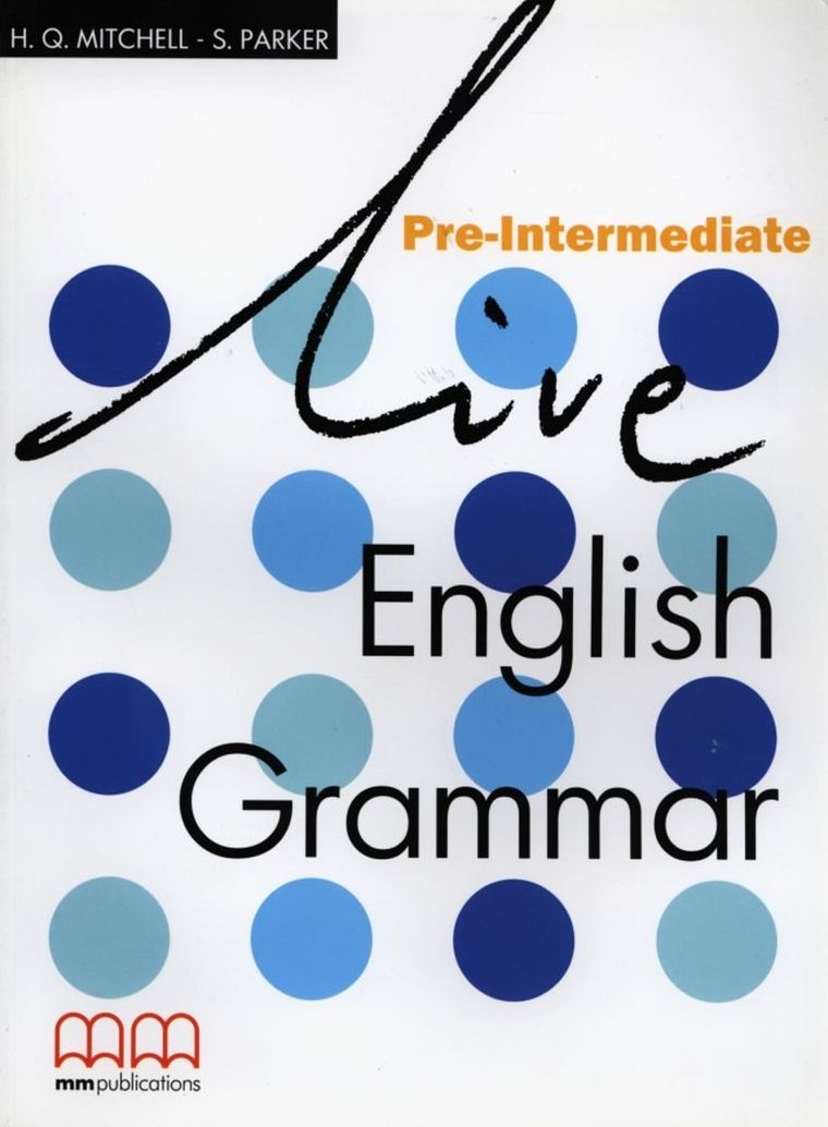 Live English Grammar. Pre-Intermediate