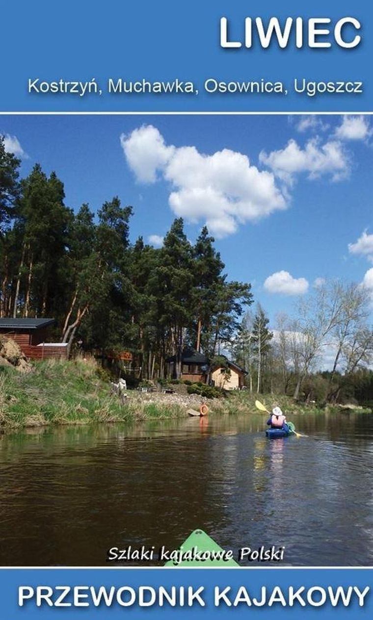 Liwiec, Kostrzyń, Muchawka, Osownica, Ugoszcz