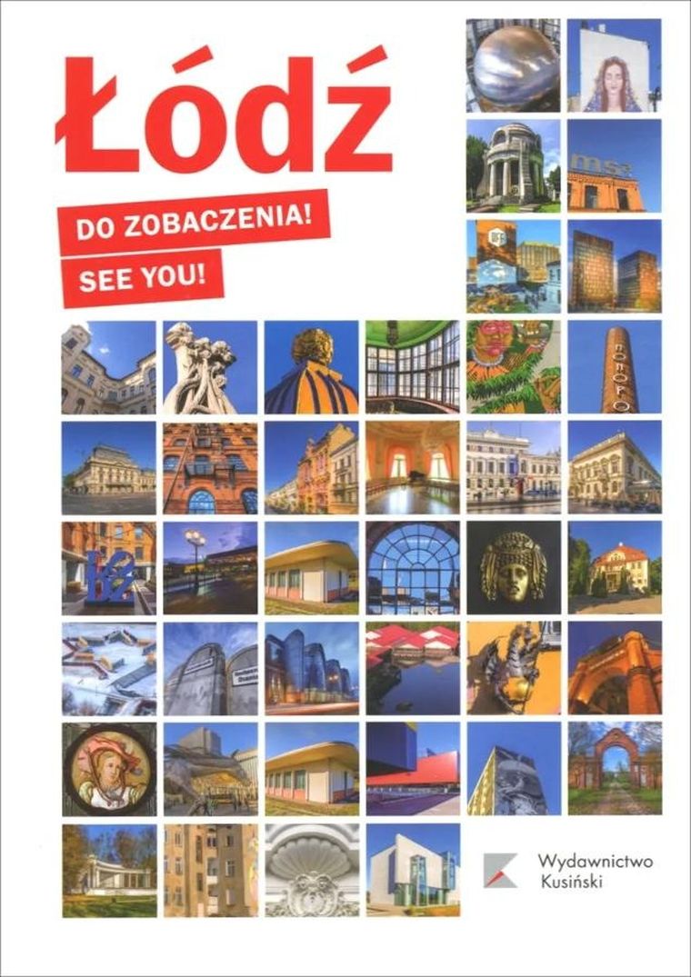 Łódź. Do zobaczenia! See You!