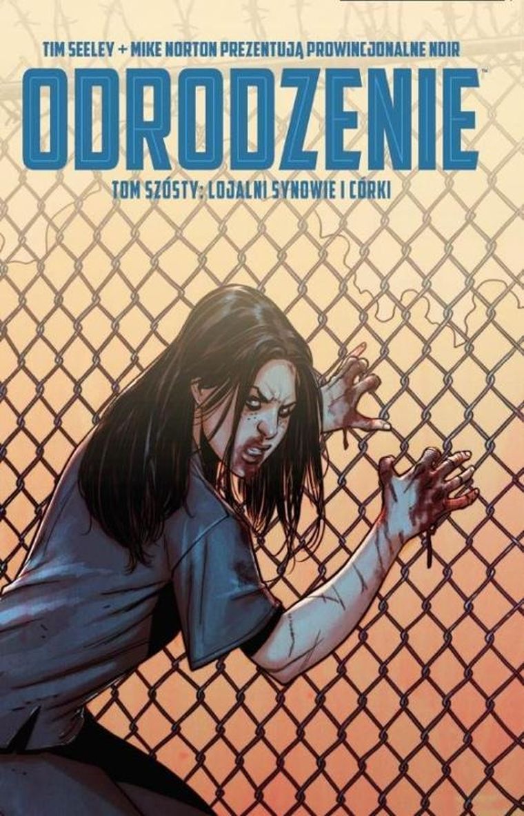 Lojalni synowie i córki. Odrodzenie. Tom 6