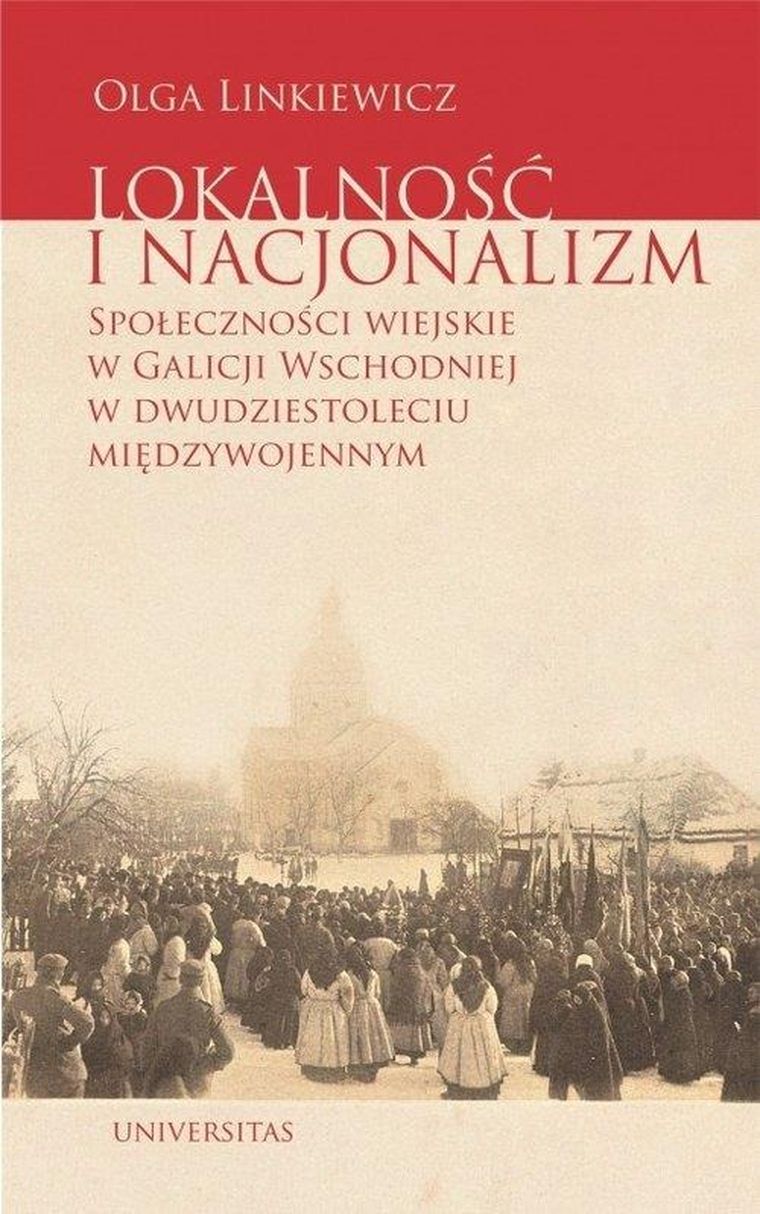 Lokalność i nacjonalizm. Społeczności wiejskie