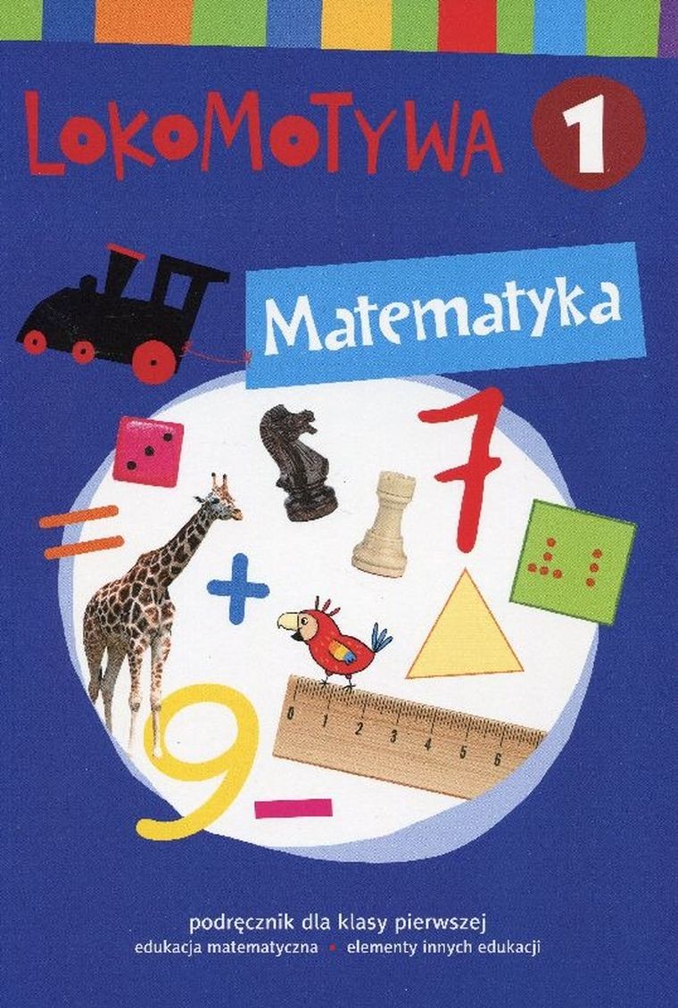 Lokomotywa 1. Matematyka. Podręcznik