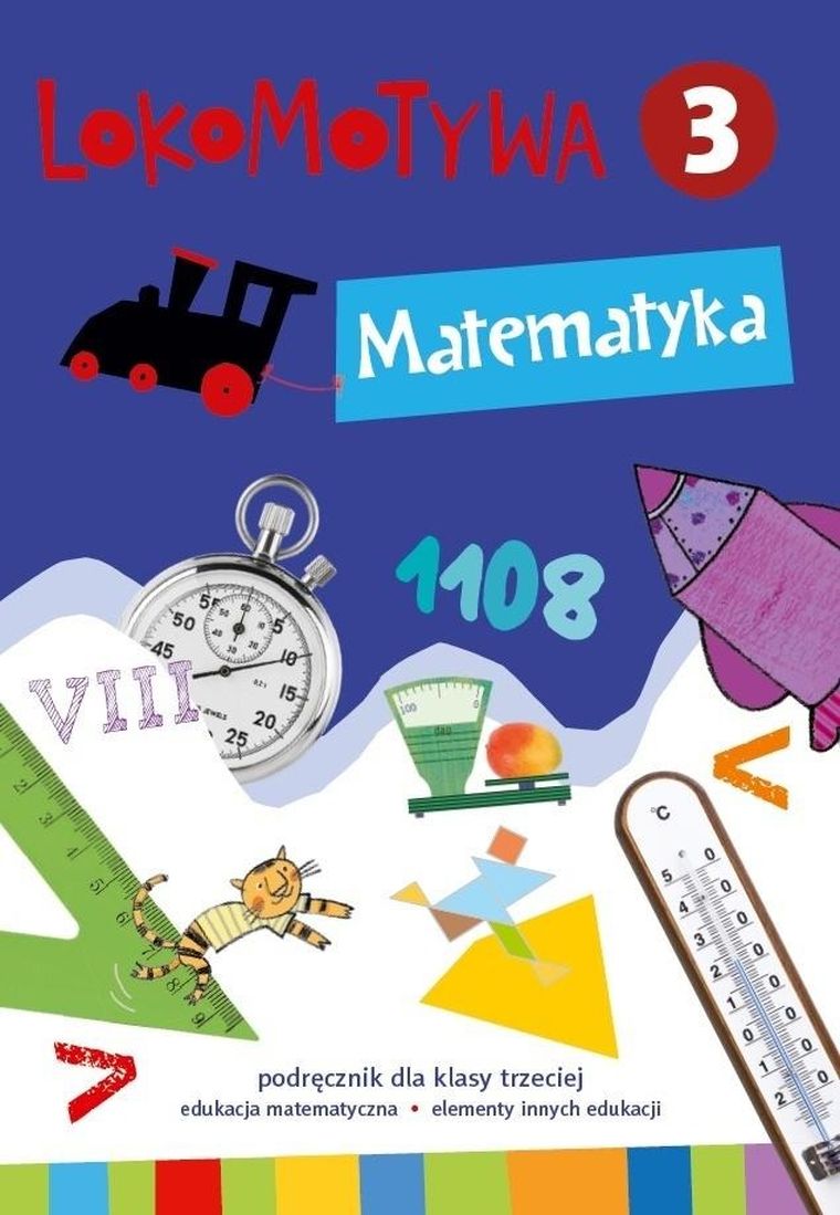 Lokomotywa 3. Matematyka. Podręcznik