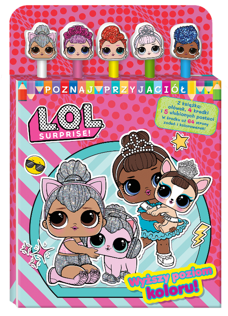 L.O.L. Surprise! Poznaj przyjaciół. Wyższy poziom