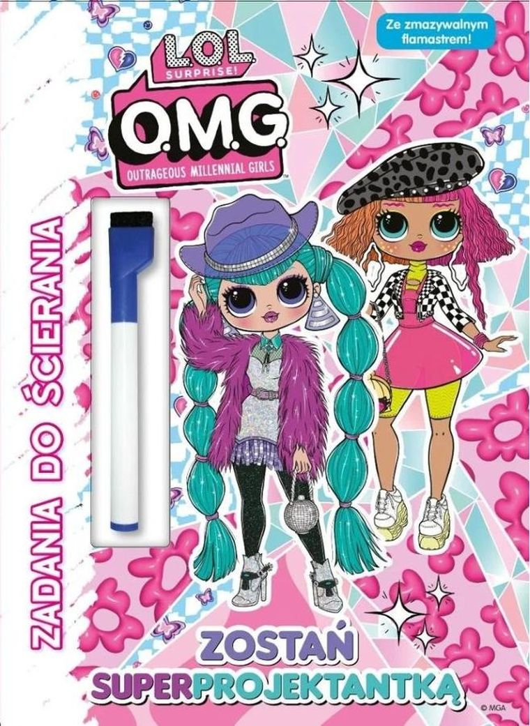 L.O.L. Surprise! Zostań superprojektantką. Zadania do ścierania