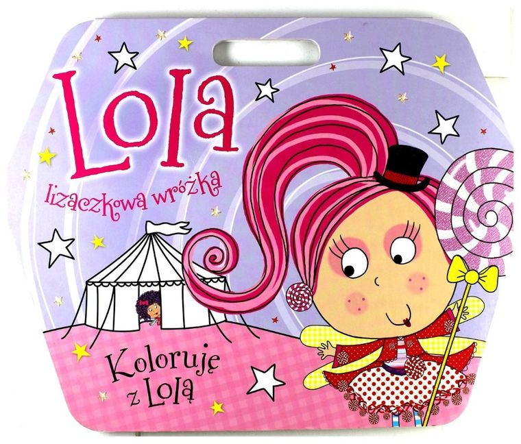 Lola lizaczkowa wróżka. Koloruję z Lolą