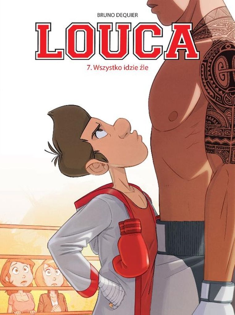 Louca. Tom 7. Wszystko idzie źle