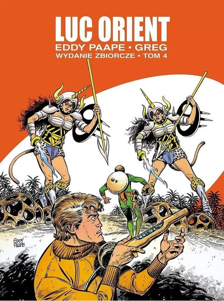 Luc Orient. Wydanie zbiorcze. Tom 4