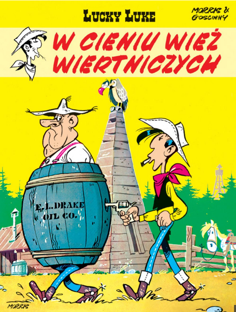 Lucky Luke. Tom 18. W cieniu wież wiertniczych
