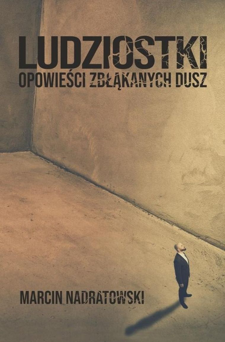 Ludziostki. Opowieści zbłąkanych dusz
