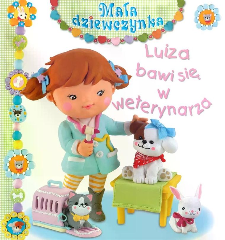 Luiza bawi się w weterynarza. Mała dziewczynka