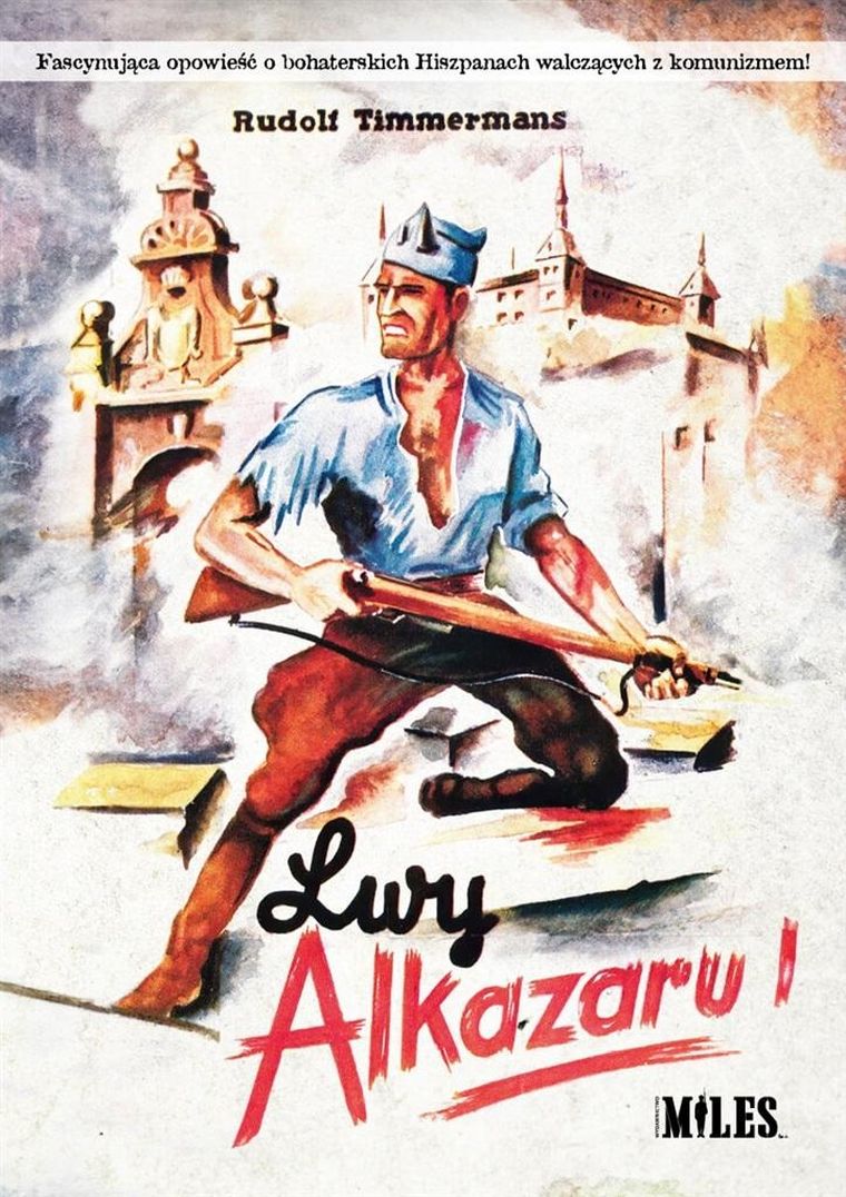 Lwy Alkazaru. Opis bohaterskich zmagań