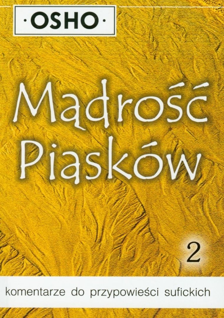 Mądrość piasków. Część 2