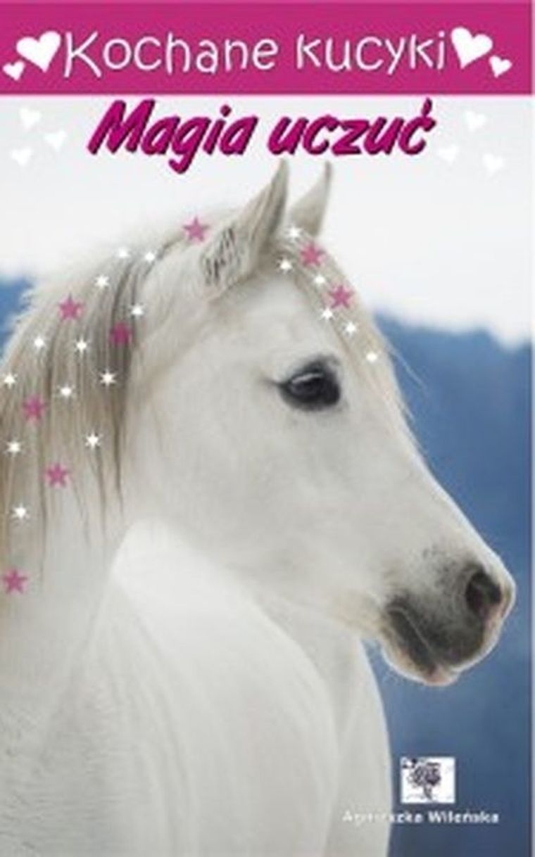 Magia uczuć. Kochane kucyki