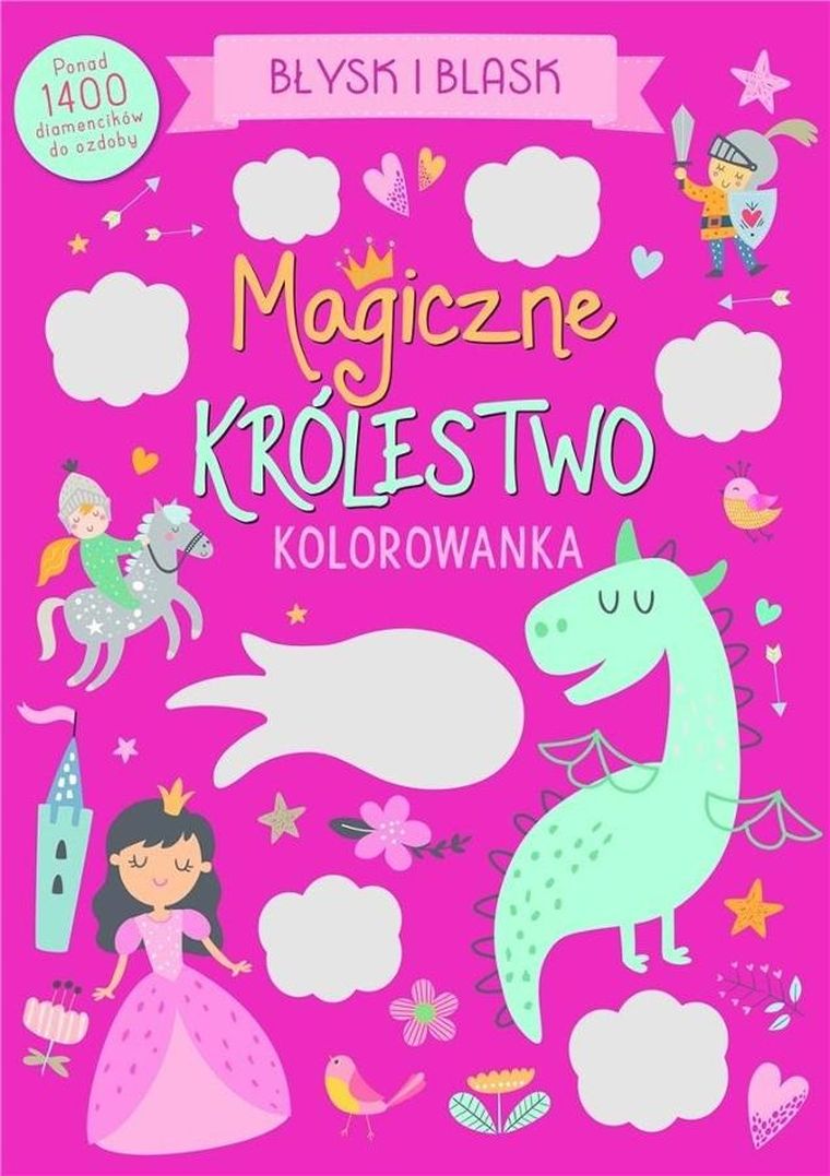 Magiczne królestwo. Błysk i blask