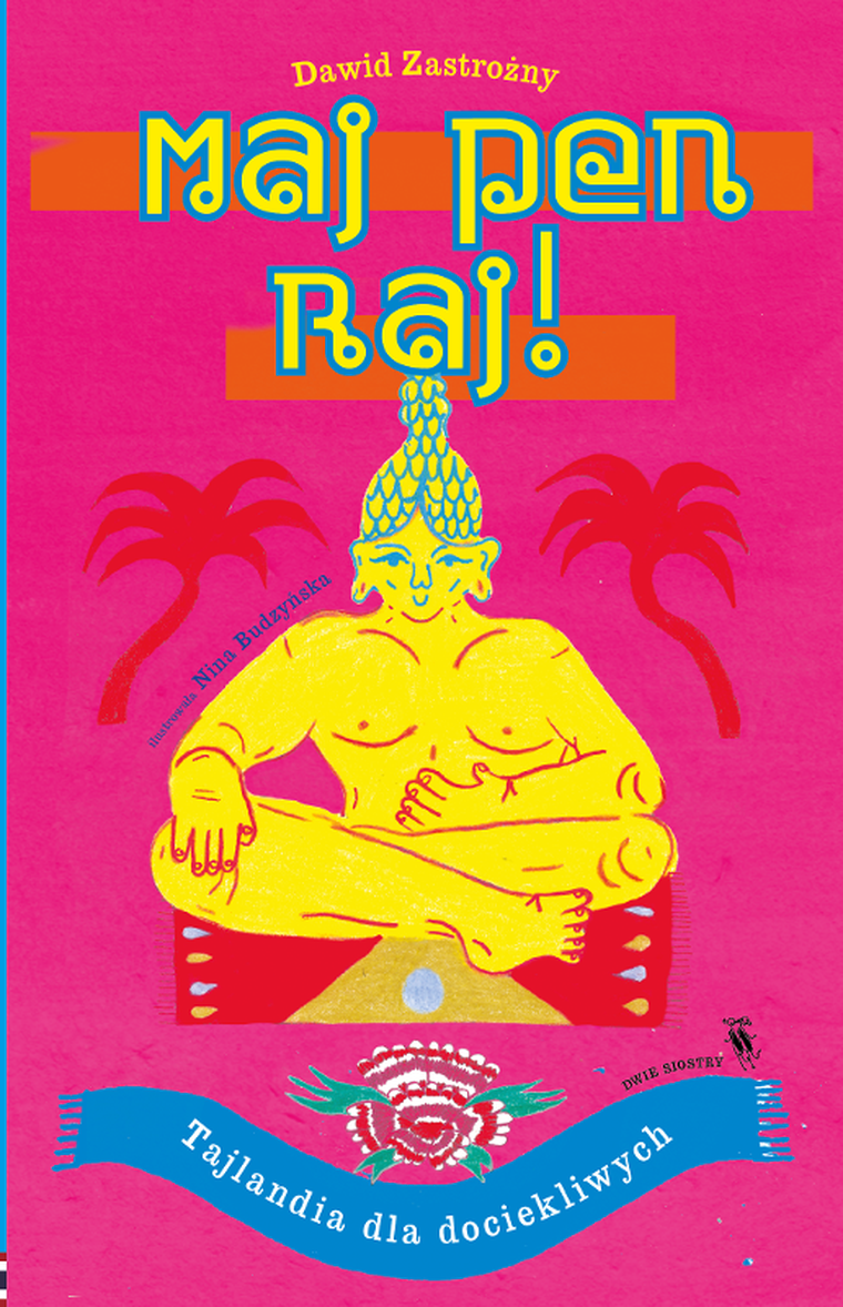 Maj Pen Raj! Tajlandia dla dociekliwych