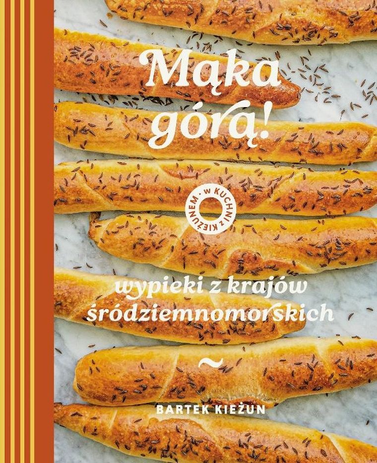 Mąka górą! Wypieki z krajów śródziemnomorskich. W kuchni z Kieżunem