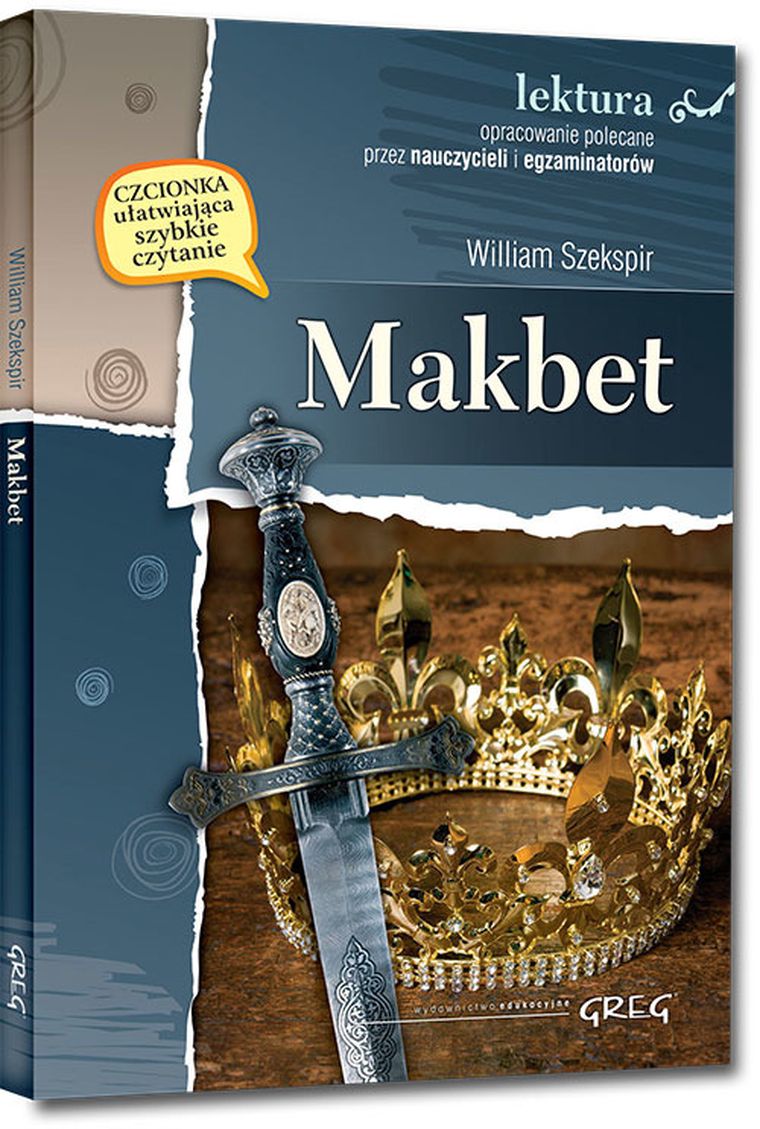 Makbet. Wydanie z opracowaniem i streszczeniem