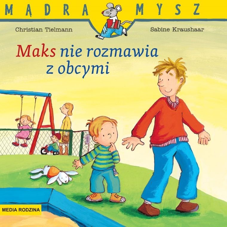 Maks nie rozmawia z obcymi. Mądra mysz