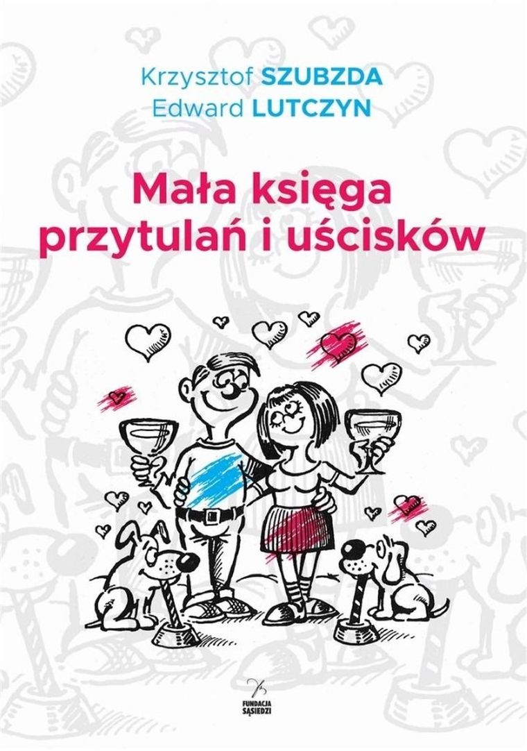 Mała księga przytulań i uścisków